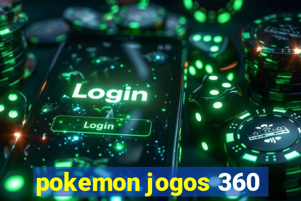 pokemon jogos 360
